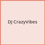 DJ CrazyVibes